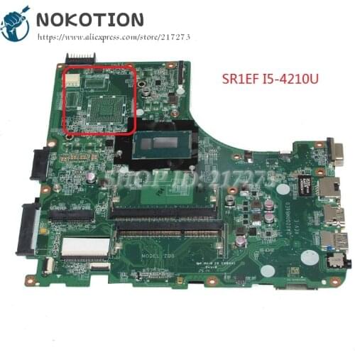 NOKOTION DA0ZQ0MB6E0 Laptop Motherboard For Aspire E5-471G V3-472P Main Board SR1EF I5-4210U DDR3L