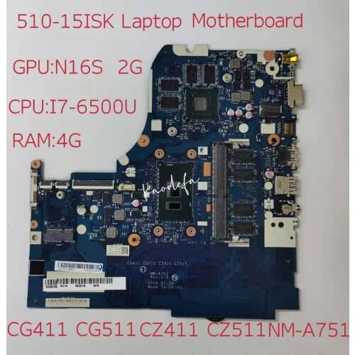 NM-A751 Motherboard for Lenovo Ideapad 510-15ISK Laptop Motherboard CPU I7-6500U GPU N16S GT940MX 2G RAM 4G 100% test ok