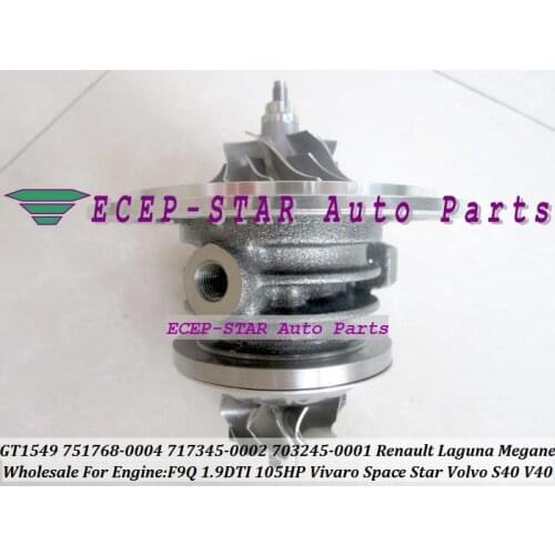 Turbo CHRA Cartridge GT1549S 717345-0002 717345 For Renault Laguna Megane Scenic Trafic Opel Movano A Vivaro Space Star F9Q 1.9L
