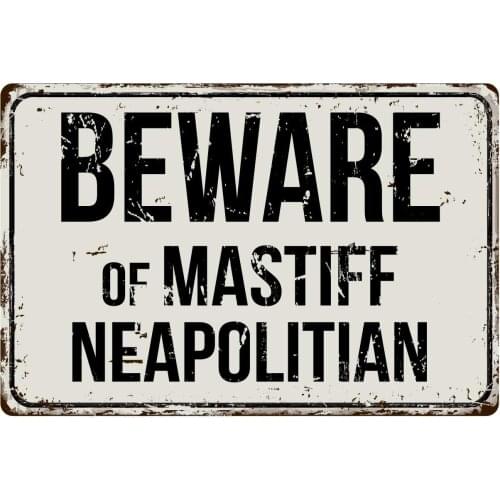 Deerts 384VS Beware of Mastiff Neapolitan 8 x 12 Vintage Aluminum Retro Metal Sign