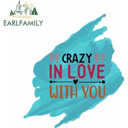 EARLFAMILY 13cm x 11.3cm for Crazy In Love with You Car Sticker Personality Scratch-proof Decoration Waterproof Window Decal