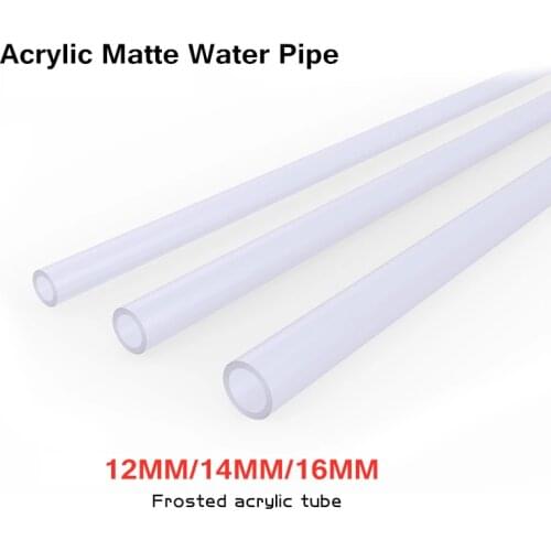 Acrylic PMMA Matte Water Pipe,Frosted Rigid Tube 500mmX1,Water Cooling Tubing 12mm 14mm 16mm CB-PMMAFR