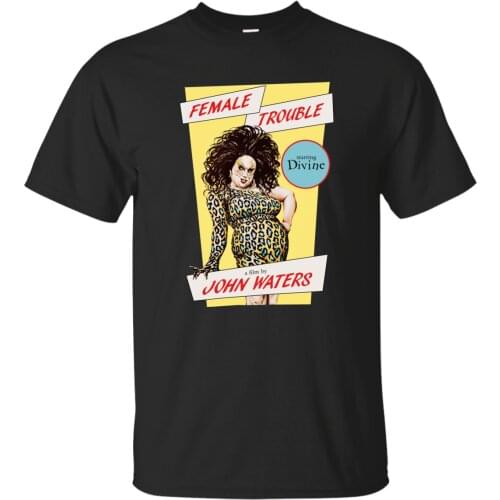 Female Trouble, Divine, John Waters, Lgbt, Drag Queen, Movie, T-Shirt Cool Casual Pride T Shirt Men Fashion Tshirt Unisex Tees