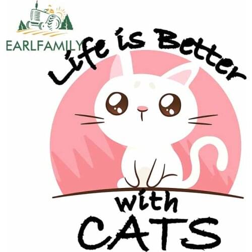 EARLFAMILY 13cm x 11.3cm for Life Is Better with Cats Vinyl Car Stickers Occlusion Scratch Waterproof Decoration Vehicle Decal