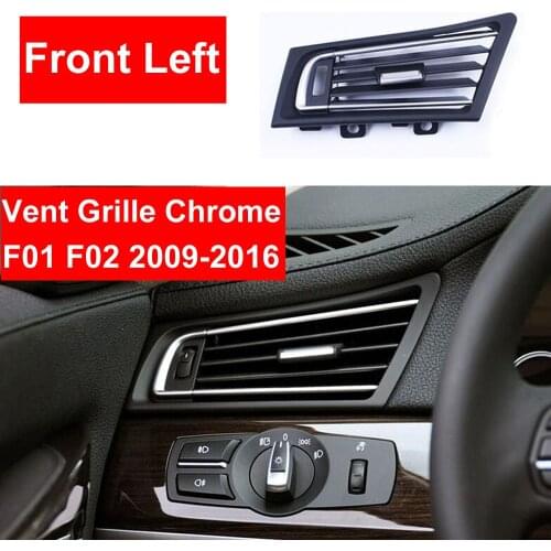 ABS Car Front Left Heater Wind Air Conditioning Vent Grille Outlet Panel Chrome Plate Replace For BMW 7 series F01 F02 730 735