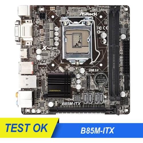 For ASRock B85M-ITX Motherboard Intel B85 LGA 1150 i7 i5 i3 DDR3PCI-E 3.0 DDR3 HDMI DVI VGA Mini-ITX Used Desktop Mainboard