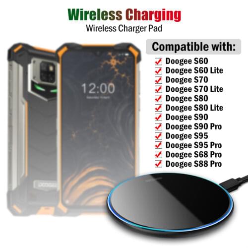 Qi 10W Fast Wireless Charging for Doogee S90 S90C S95 S68 S88 Pro Plus S60 S70 S80 Lite Wireless Phone Charger Pad Breathing