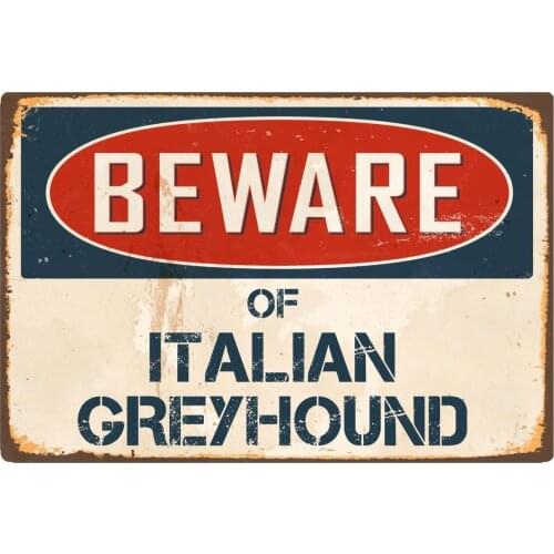 StickerPirate Beware of Italian Greyhound 8 x 12 Vintage Aluminum Retro Metal Sign VS28