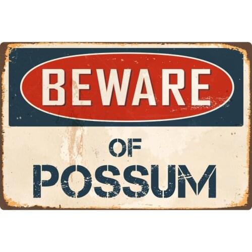 StickerPirate Beware of Possum 8 x 12 Vintage Aluminum Retro Metal Sign VS341