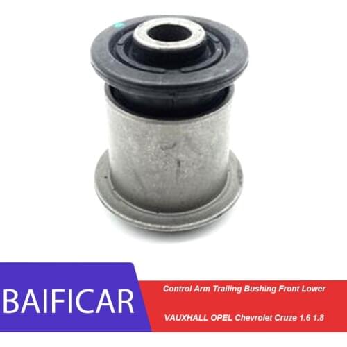 Baificar Brand New Control Arm Trailing Bushing Front Lower 13219090 13321342 352866 For VAUXHALL OPEL Chevrolet Cruze 1.6 1.8