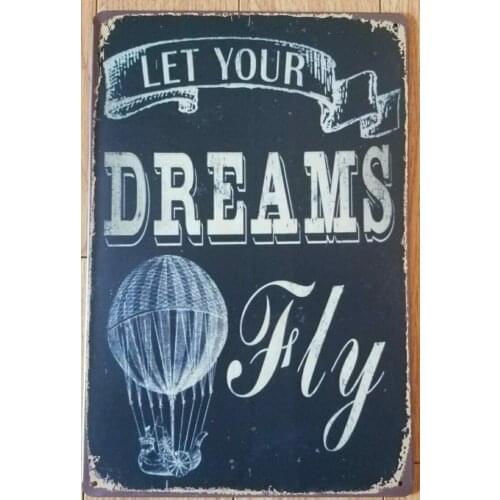 Dreams Vintage Style Metal Sign Iron Painting for Indoor & Outdoor Home Bar Coffee Kitchen Wall Decor 8 X 12 Inch