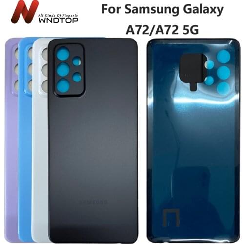 New For Samsung Galaxy A72 Back Battery Door Cover For Samsung Galaxy A72 5G Rear Housing Replacement Parts
