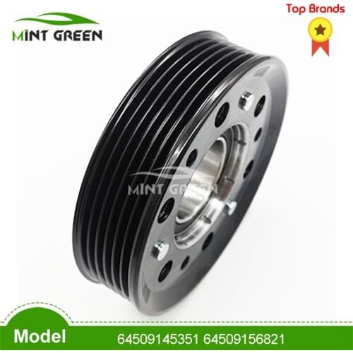 For A/C Compressor Clutch Pulley 64509145351 64509156821 64526915380 6452915682 for BMW 1(E87) 3 (E90) X1(E84) N45 N46