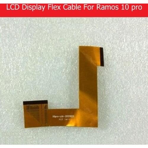 Genuine LCD Panel Flex Cable For Ramos i10 pro LCD Display PCB Flex cable For Ramos Lcd connect flex cable i10pro-LCD-20131025