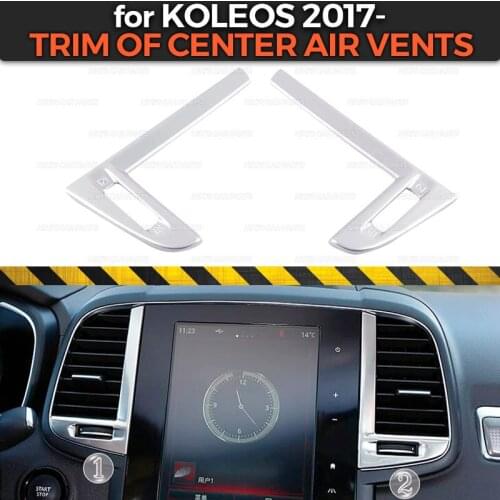 Trim of center air vents case for Renault Koleos 2017- ABS plastic 1 set / 2 pcs molding decoration car styling