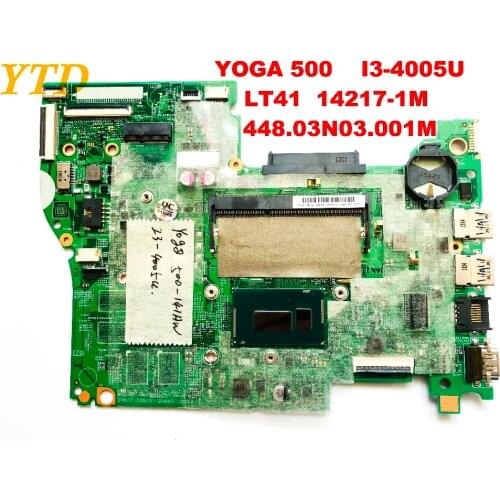 Original for Lenovo yoga 500 laptop motherboard i3-4005u LT41 14217-1M 448.03N03.001M tested dood free shipping