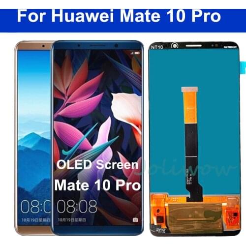 6.0" OLED For Huawei Mate 10 Pro LCD Display BLA-L09 BLA-L29 BLA-AL00 Touch Screen Assembly for Huawei Mate10 Pro LCD Screen