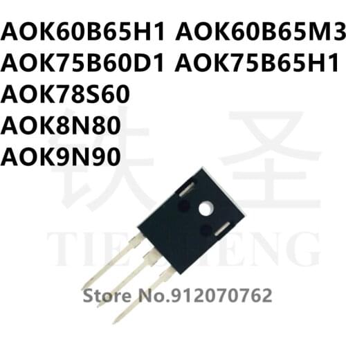 10PCS AOK60B65H1 AOK60B65M3 AOK75B60D1 AOK75B65H1 AOK78S60 AOK8N80 AOK9N90 TO-247