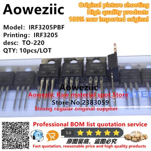 Aoweziic 2020+ 10PCS 100% new imported original IRF3205 IRF3205PBF TO-220 Inverters such as 55V 110A 200W