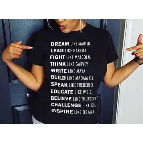 Sunfiz YF Dream Like Martin Lead Like Harriet Black Black History Quotes Slogan T-Shirt Unisex Fashion Casual Tee Shirt