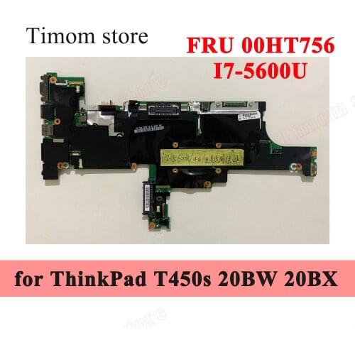FRU 00HT756 I7 for ThinkPad T450s 20BW 20BX 100% Test Original Laptop Integrated Motherboard AIMT1 NM-A301 WIN CPU I7-5600U 5600