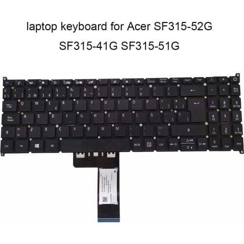 Replacement keyboards for Acer Swift 3 SF315 52 SF315-51G 54G SP Spanish black no frame big enter key keyboard original new