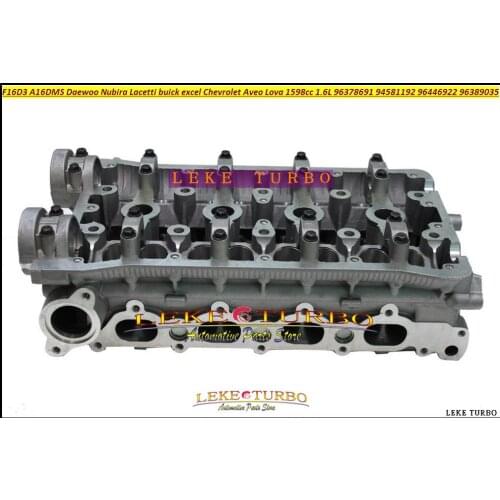 F16D3 A16DMS Cylinder Head 96378691 94581192 96446922 96389035 For buick excel For Chevrolet Aveo Lova Nubira 1.6L DOHC 16v