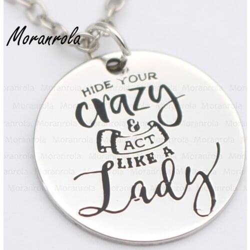 New arried" Hide Your Crazy And Act Like A Lady" Copper necklace Keychain,charm Hand Stamped Jewelry Country Girl Southern gift