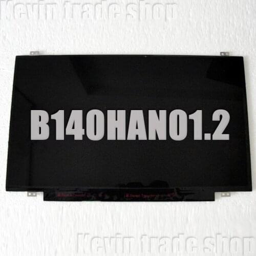 Gread A+ B140HAN01.2 B140HAN01.3 B140HAN01.7 FRU 1920*1080 IPS LCD LED Screen 30pins EDP display matrix