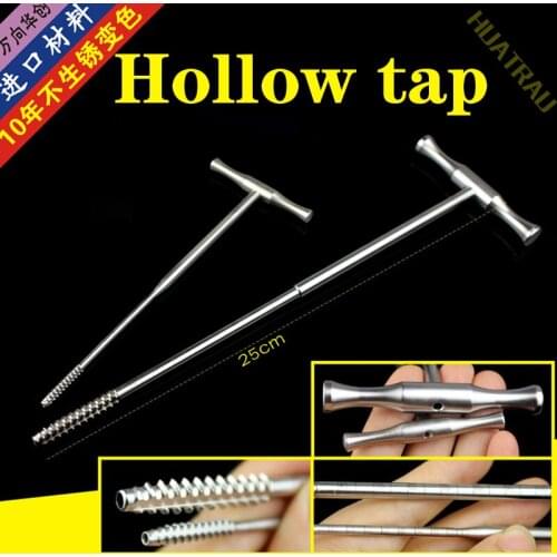 Orthopaedic instruments T-type hollow tap size hollow bone nail screw tap Ao screw tap tooth tap