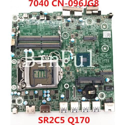 High quality For 7040 SFF 7040M Laptop motherboard CN-096JG8 096JG8 96JG8 With SR2C5 Q170 CPU 100% full Tested