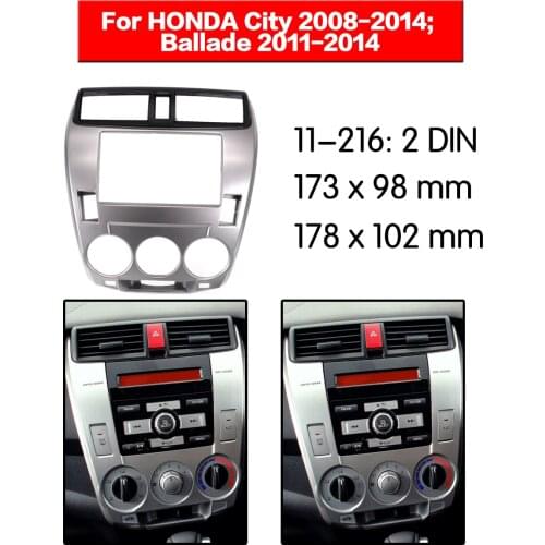 Car Radio frame Audio Fascia For HONDA City 2008+ Ballade Car Stereo Radio Fascia Panel Installation Adapter DVD player Frame