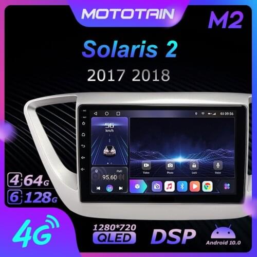 1280*720 Android 10.0 Mototain Car Multimedia Auto Radio for Hyundai Solaris 2 2017 2018 4G LTE Audio GPS Player 8 Core SPDIF