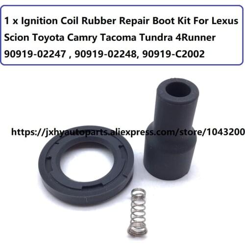 Ignition Coil Rubber Repair Boot Kit For Lexus Scion Toyota Camry Tacoma Tundra 4Runner 90919-02247 , 90919-02248, 90919-C2002