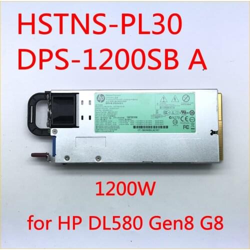 DPS-1200SB A HSTNS-PL30 1200W MAX Power Supply for Mining DL580 Gen8 G8 660185-001 643956-201 12 6Pin to 8Pin 64PIN for HP