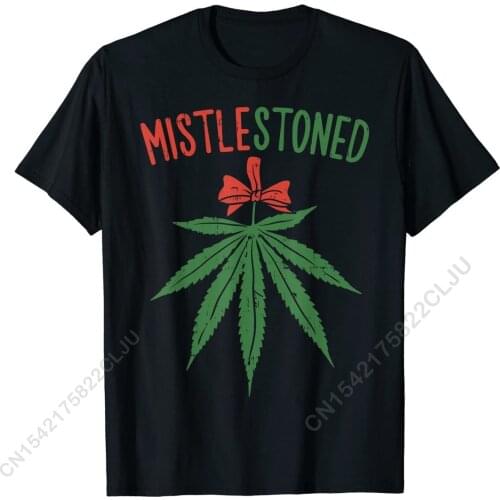 Mistlestoned Shirt Weed Stoner Christmas Gift 4:20 T-Shirt Cotton Men Top T-shirts Print Tops Tees Faddish Custom