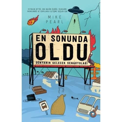 Was At The End Of the Turkish-Mike Pearl Oil Ends, Latest Fish Died, Because Of The World Future Scenarios