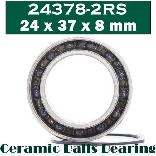 24378 Hybrid Ceramic Bearing 24x37x8mm ABEC-1 (1 PC) Bicycle Hub 24378RS Si3N4 Ball Bearings 24378-2RS MR24378 H8 2RS