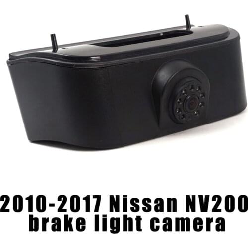 Car Brake Light Backup camera For 2010-2017 Nissan NV200 Rear view Reversing camera with 7Inch Rearview mirror monitor optional