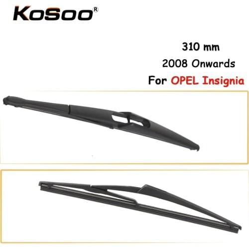 KOSOO Auto Rear Car Wiper Blade For OPEL Insignia,310mm 2008 Onwards Rear Window Windshield Wiper Blades Arm,Car Accessories
