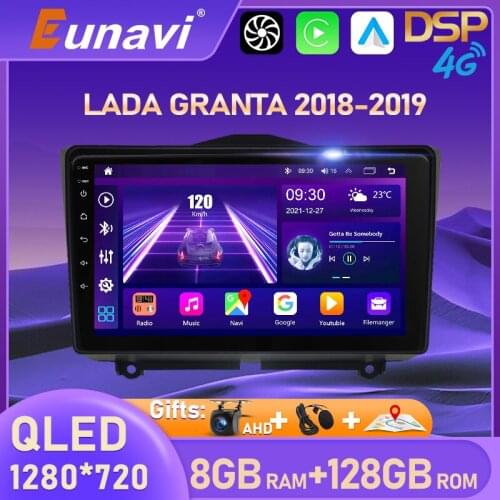 Eunavi 6G+128G Android 11 4G Car Radio Multimedia Player For LADA ВАЗ Granta Cross 2018 2019 GPS 2din 2 din dvd 1280*720 Carplay