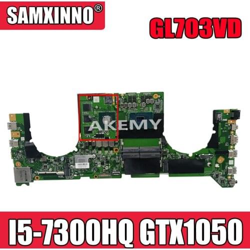 Akemy DABKNMB28A0 Laptop motherboard For Asus ROG Strix GL703VD GL703V original mainboard I5-7300HQ GTX1050