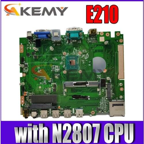 AKEmy E210 Desktop motherboard For ASUS E210 Desktop boards with N2807 CPU tested full 100