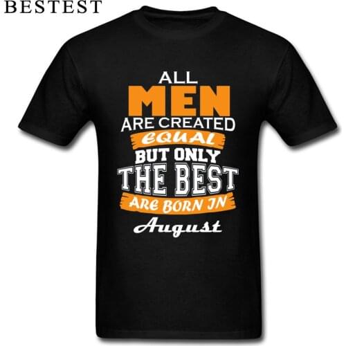 August Birthday Gift T-shirt Men Black Tshirt Letter Printed T Shirts 100% Cotton Custom Clothes Adult Funny Saying Tops Tees XL