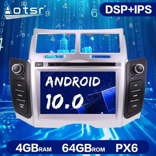 For Toyota Yaris 2005-2011 Car Radio GPS Navigation Audio Multimedia Player Android 10.0 PX6 4GB+64GB DSP Auto Stereo Head Unit