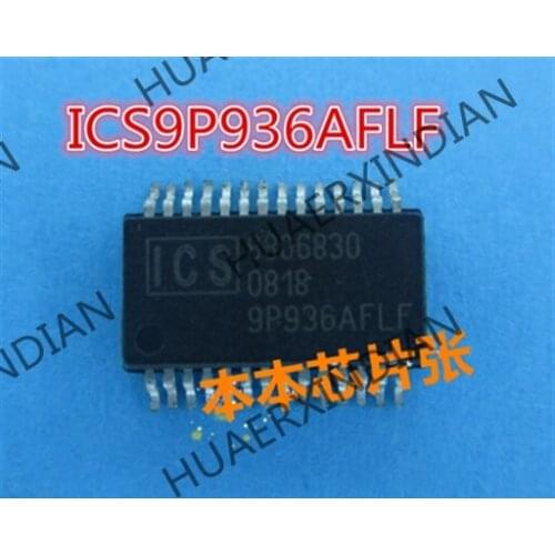 New ICS9P936AFLF 9P936AFLF ICS9LPR316AGLF 9LPR316AGL 5 high quality
