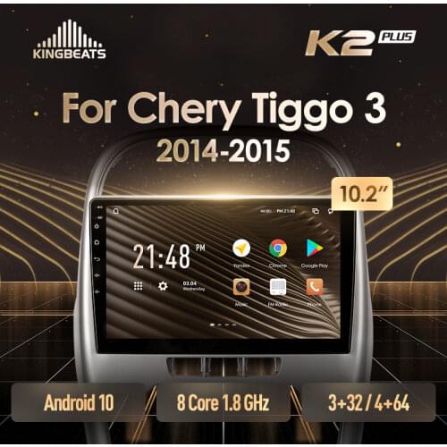 KingBeats Android 10 Octa-Core head unit HU 4G in Dash Car Radio Multimedia Video Player Navigation GPS For Chery Tiggo 3 2014 2015 no dvd 2 din Double Din Android Car Stereo 2din