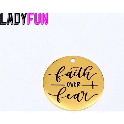 Faith Over Fear Charm Stainless Steel Christian Religion Charms Diy Pendant High Polish Mirror Jewelry Charm 25mm 10pcs