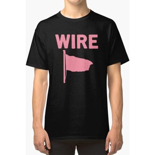 Wire - Pink Flag T - Shirt Wire Band Punk New Wave Pink Flag Chairs Missing Change Becomes Us Vintage Badass