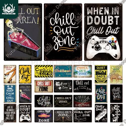 Putuo Decor Chill Out Zone Metal Signs Vintage Tin Signs Keep Calm Relax for gas station Home Club Game Room Man Cave Wall Decor